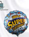 Have A Super Birthday Round Balloon