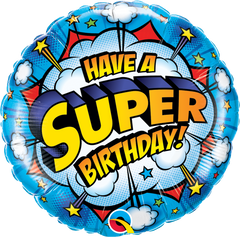 Round Have A Super Birthday! (Helium) - 18 Inches